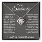 To My Soulmate - Love Knot Necklace